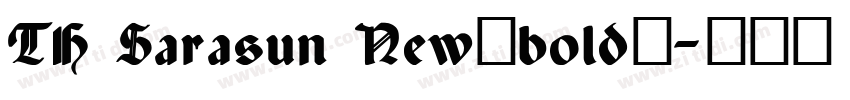 TH Sarasun New（bold）字体转换